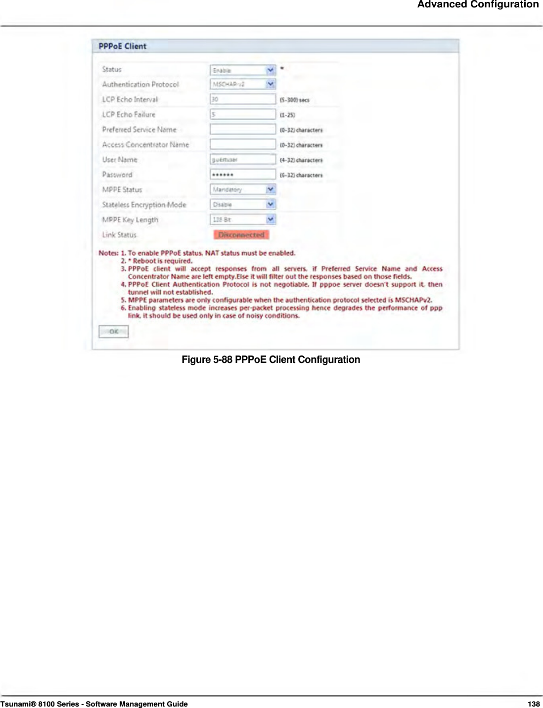     Advanced Configuration                               Figure 5-88 PPPoE Client Configuration                                           Tsunami® 8100 Series - Software Management Guide  138 