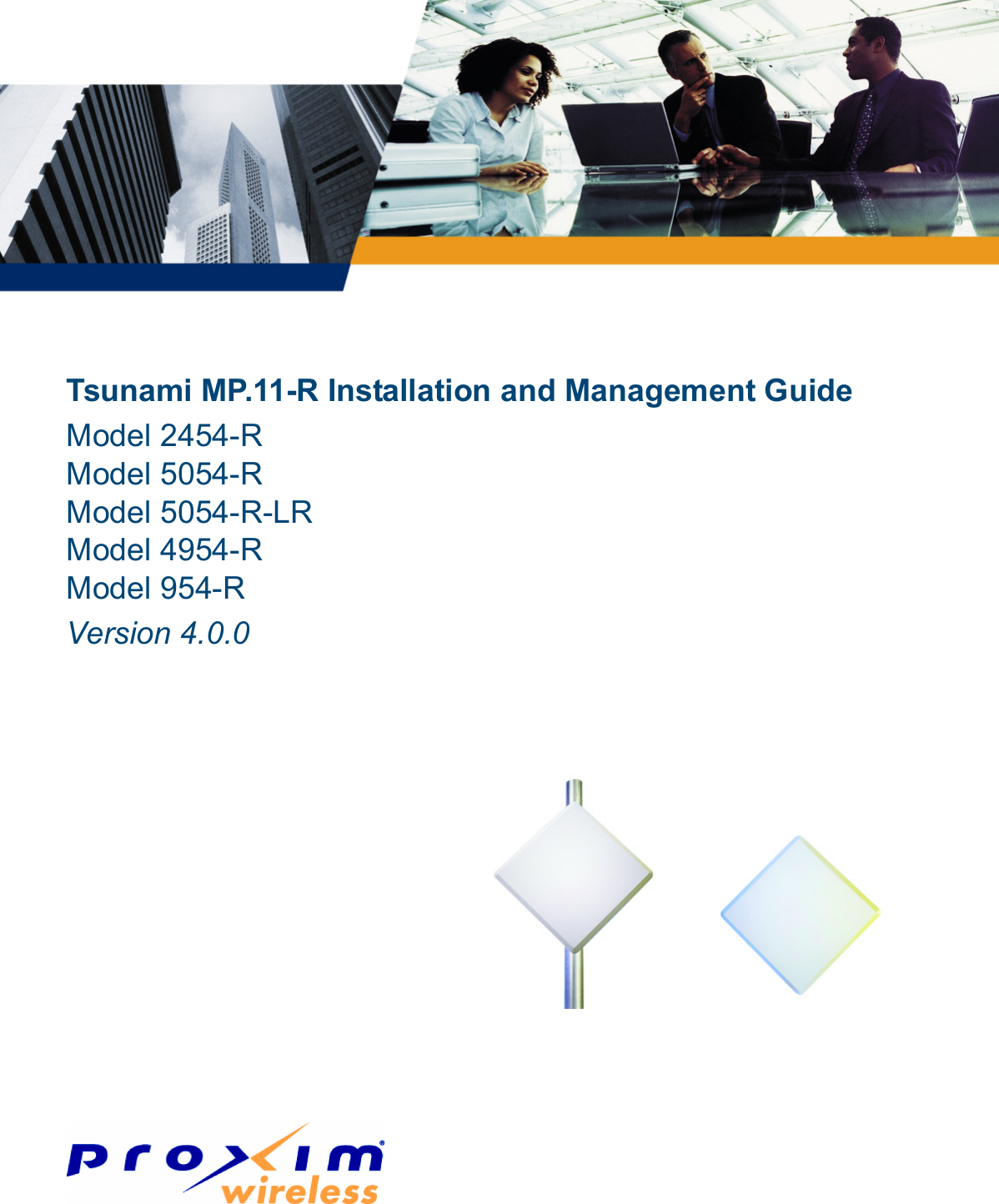 Tsunami MP.11-R Installation and Management GuideModel 2454-RModel 5054-RModel 5054-R-LRModel 4954-RModel 954-RVersion 4.0.0