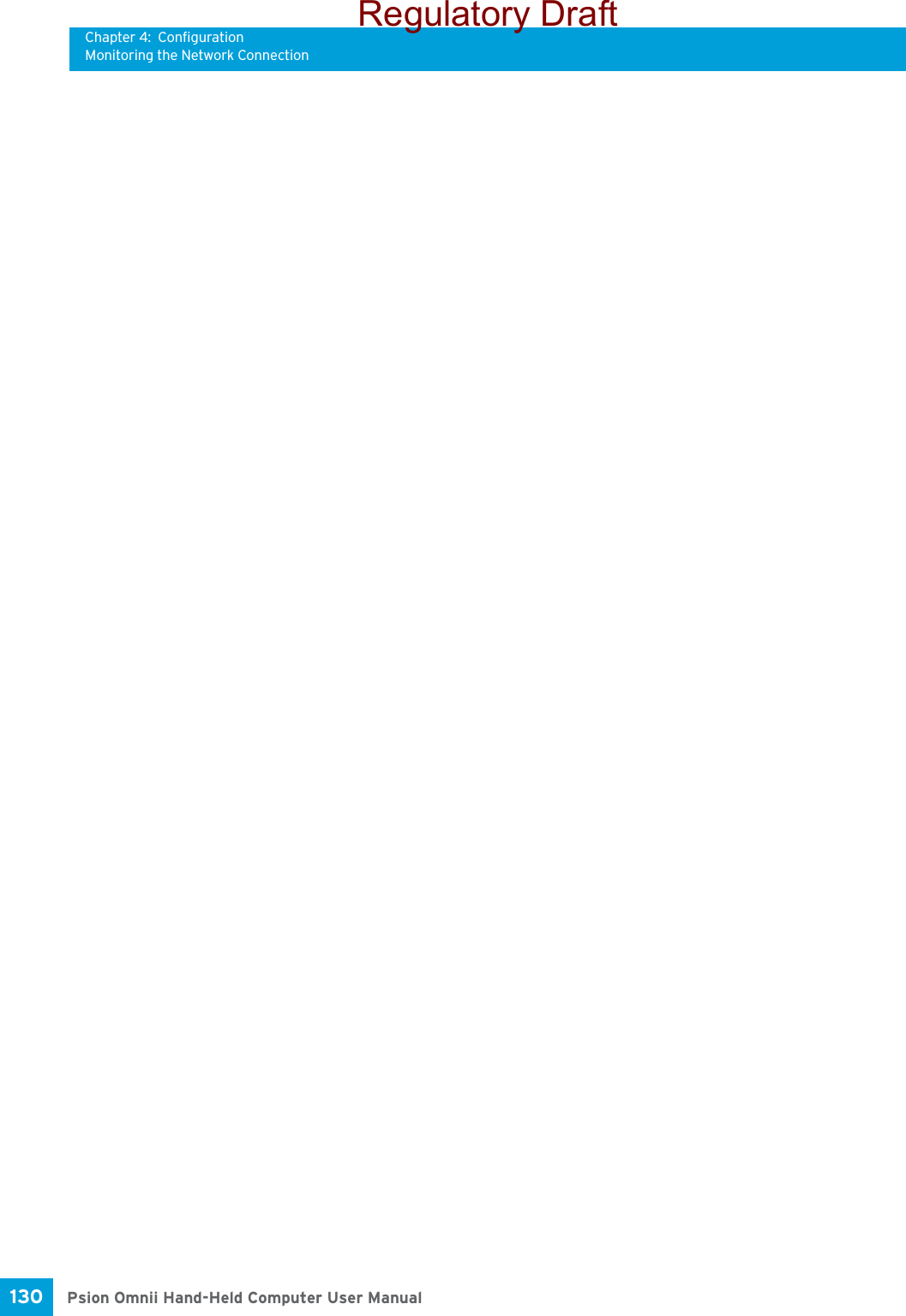 Chapter 4: ConfigurationMonitoring the Network ConnectionPsion Omnii Hand-Held Computer User Manual130 Regulatory Draft