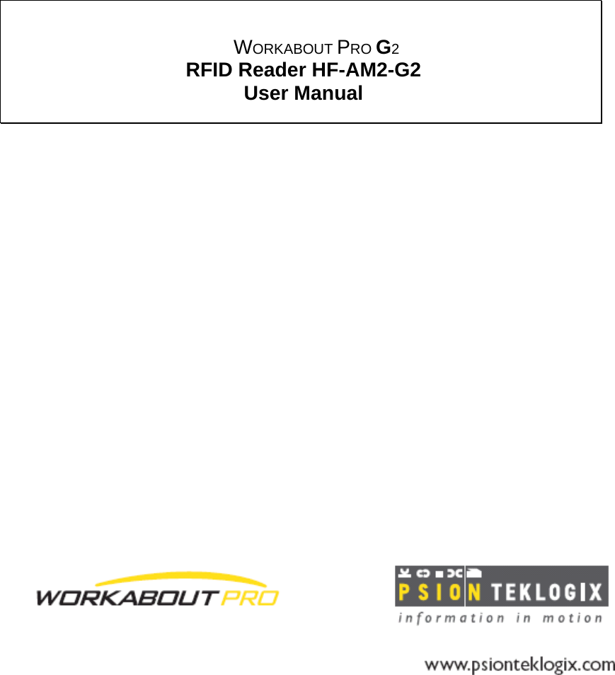                        WORKABOUT PRO G2  RFID Reader HF-AM2-G2 User Manual                      