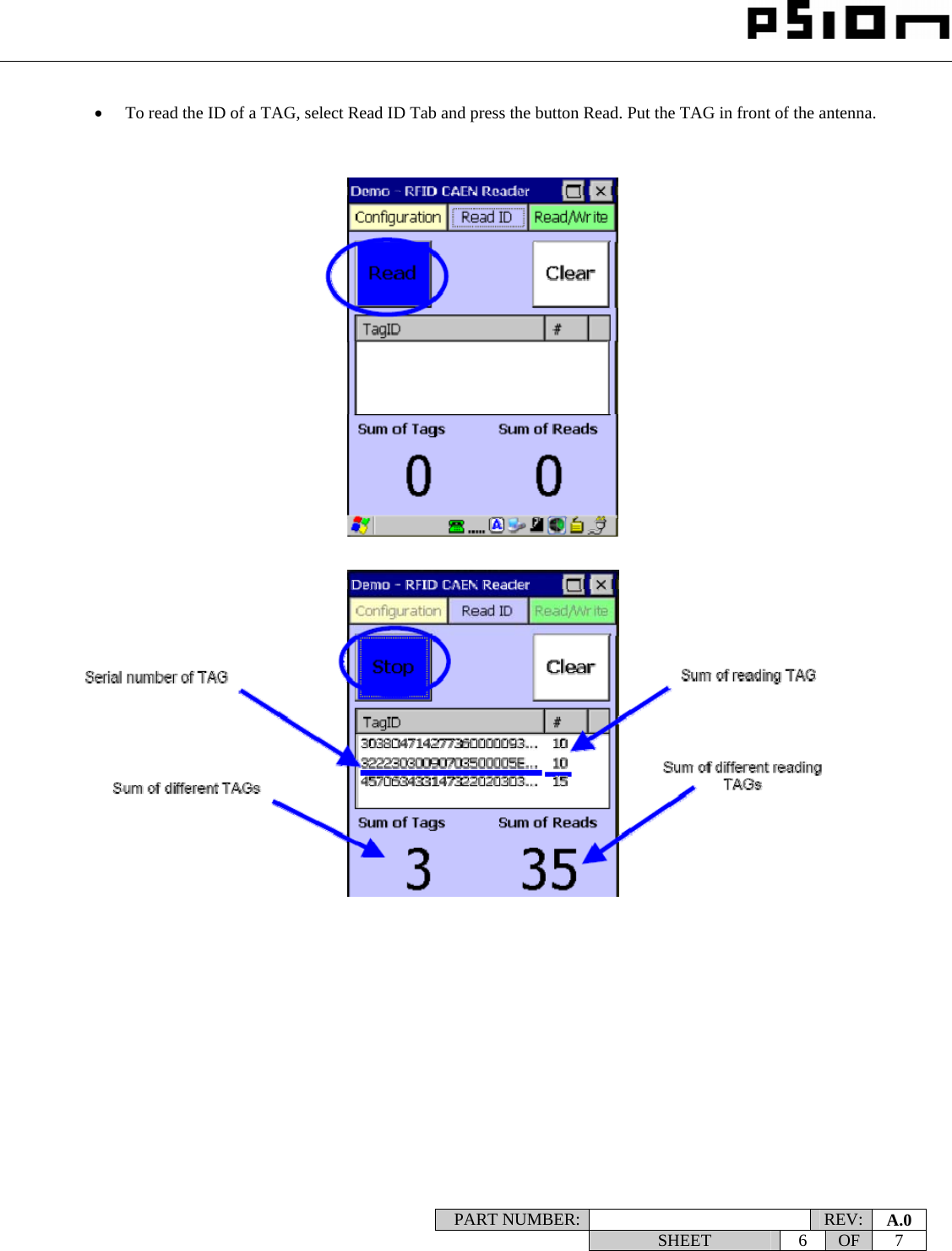                                                                                                                    PART NUMBER:   REV:  A.0   SHEET 6 OF 7     • To read the ID of a TAG, select Read ID Tab and press the button Read. Put the TAG in front of the antenna.                                                      