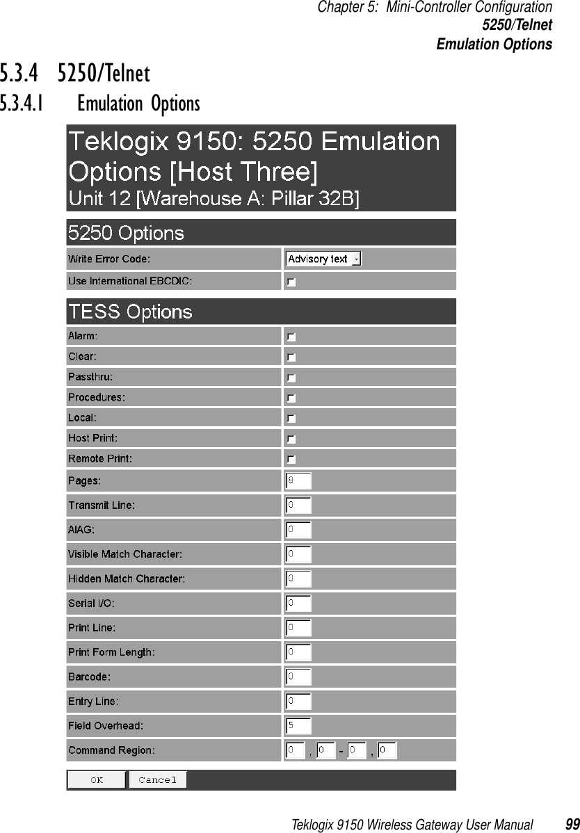 Teklogix 9150 Wireless Gateway User Manual 99Chapter 5: Mini-Controller Configuration5250/TelnetEmulation Options5.3.4  5250/Telnet5.3.4.1 Emulation Options