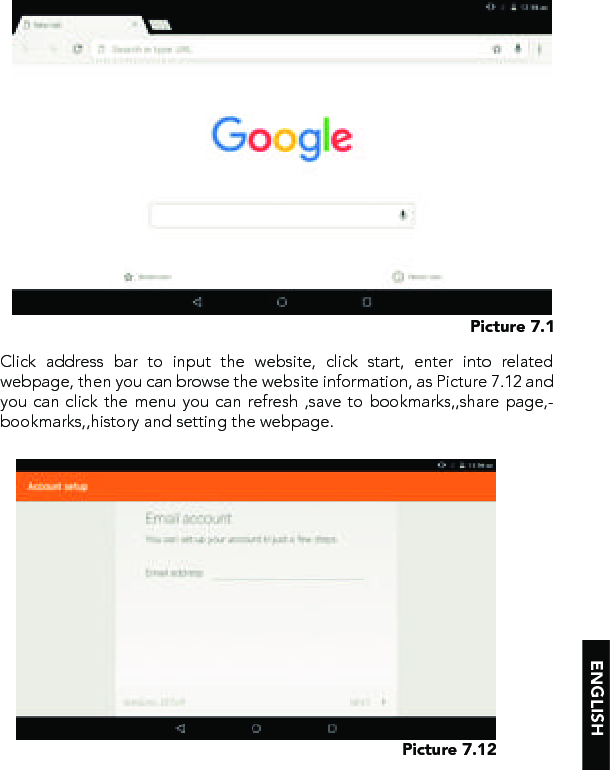ENGLISHPicture 7.1Picture 7.12Click address bar to input the website, click start, enter into related webpage, then you can browse the website information, as Picture 7.12 and you can click the menu you can refresh ,save to bookmarks,,share page,-bookmarks,,history and setting the webpage.