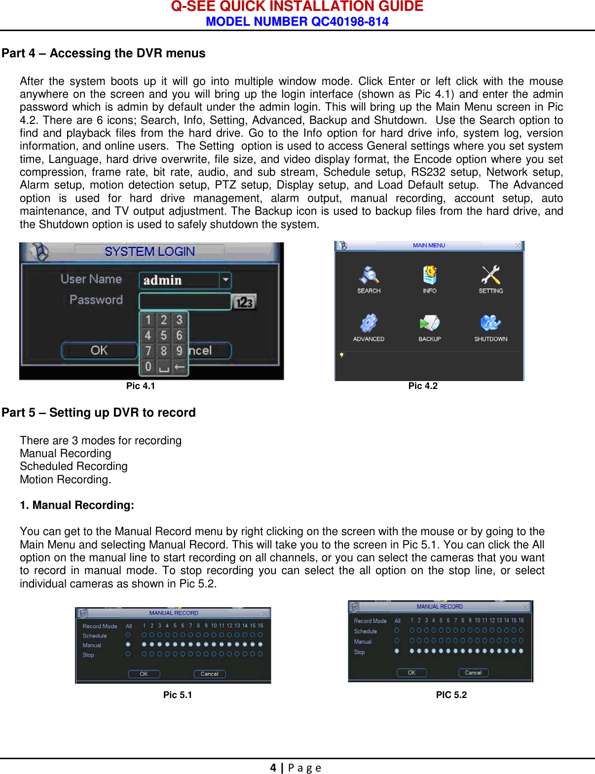 Page 5 of 9 - Q-See Q-See-Qc40198-814-Users-Manual- 44KRTC QUICK INSTALLATION GUIDE  Q-see-qc40198-814-users-manual