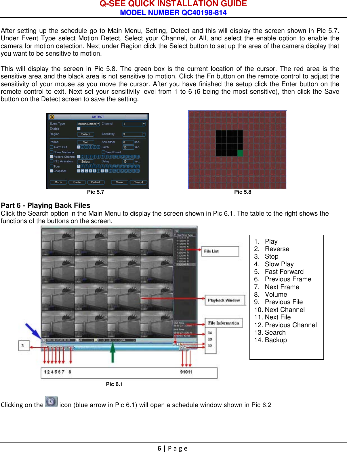 Page 7 of 9 - Q-See Q-See-Qc40198-814-Users-Manual- 44KRTC QUICK INSTALLATION GUIDE  Q-see-qc40198-814-users-manual