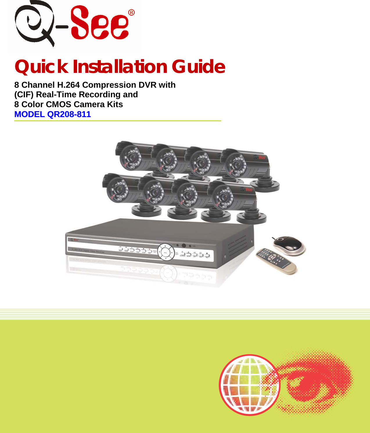 Page 1 of 9 - Q-See Qr208-811-Qsweb 44KRTC QUICK INSTALLATION GUIDE User Manual
