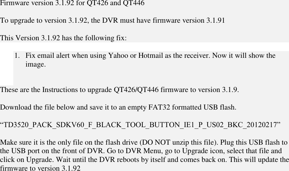 Page 1 of 1 - Q-See Qt426-446 Firmware Update Ver 3.1.92 Instruction User Manual