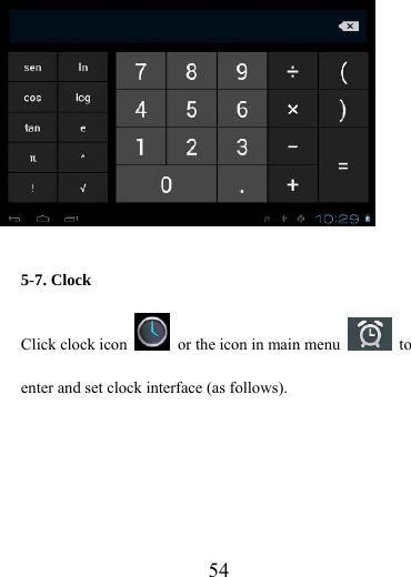                   54                     5-7. Clock Click clock icon    or the icon in main menu   to enter and set clock interface (as follows).   