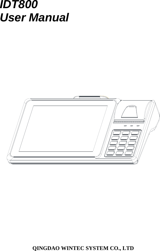 IDT800 User Manual QINGDAO WINTEC SYSTEM CO., LTD