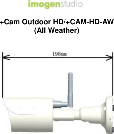  +Cam Outdoor HD/+CAM-HD-AW  (All Weather)           