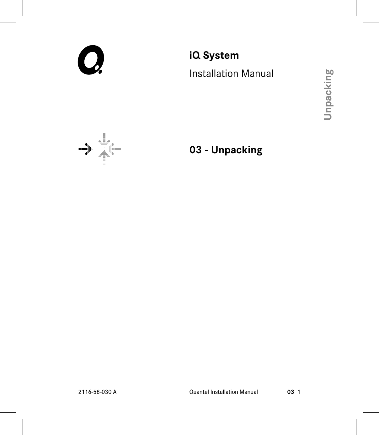 iQ SystemInstallation Manual03 - Unpacking2116-58-030 A Quantel Installation Manual 03 1Unpacking