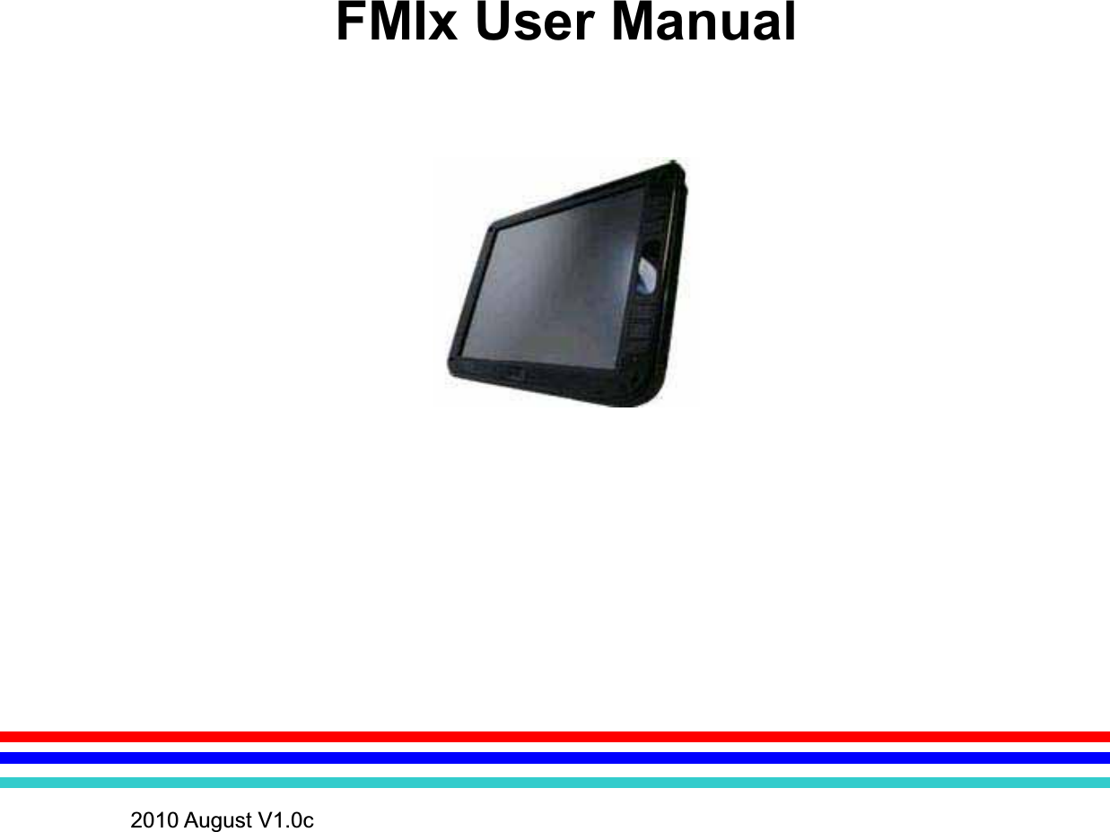 FMIx User Manual 2010 August V1.0c 