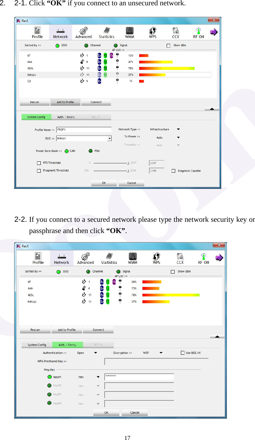  172. 2-1. Click &ldquo;OK&rdquo; if you connect to an unsecured network.             2-2. If you connect to a secured network please type the network security key or passphrase and then click &ldquo;OK&rdquo;.       