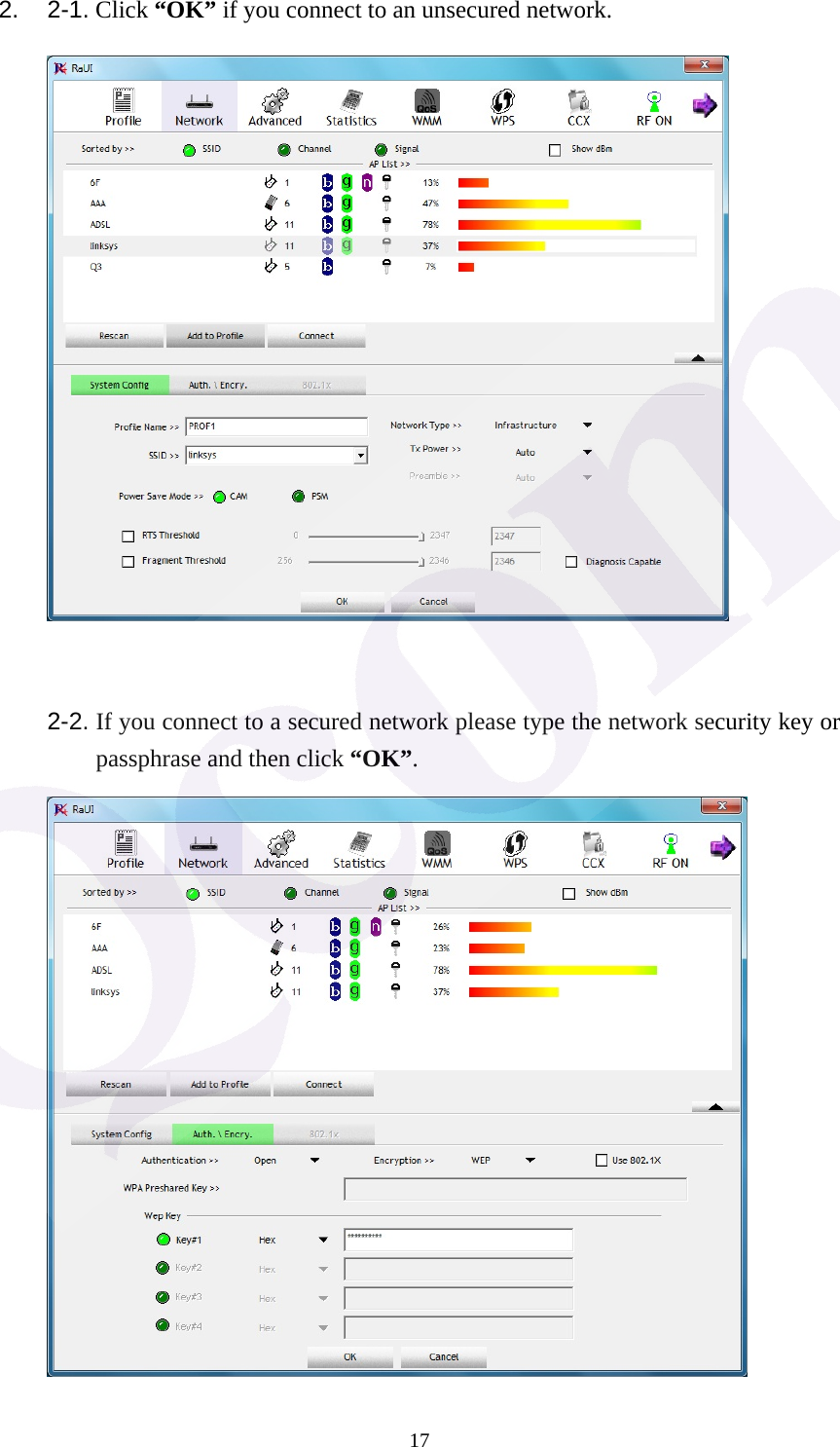  172. 2-1. Click &ldquo;OK&rdquo; if you connect to an unsecured network.             2-2. If you connect to a secured network please type the network security key or passphrase and then click &ldquo;OK&rdquo;.       