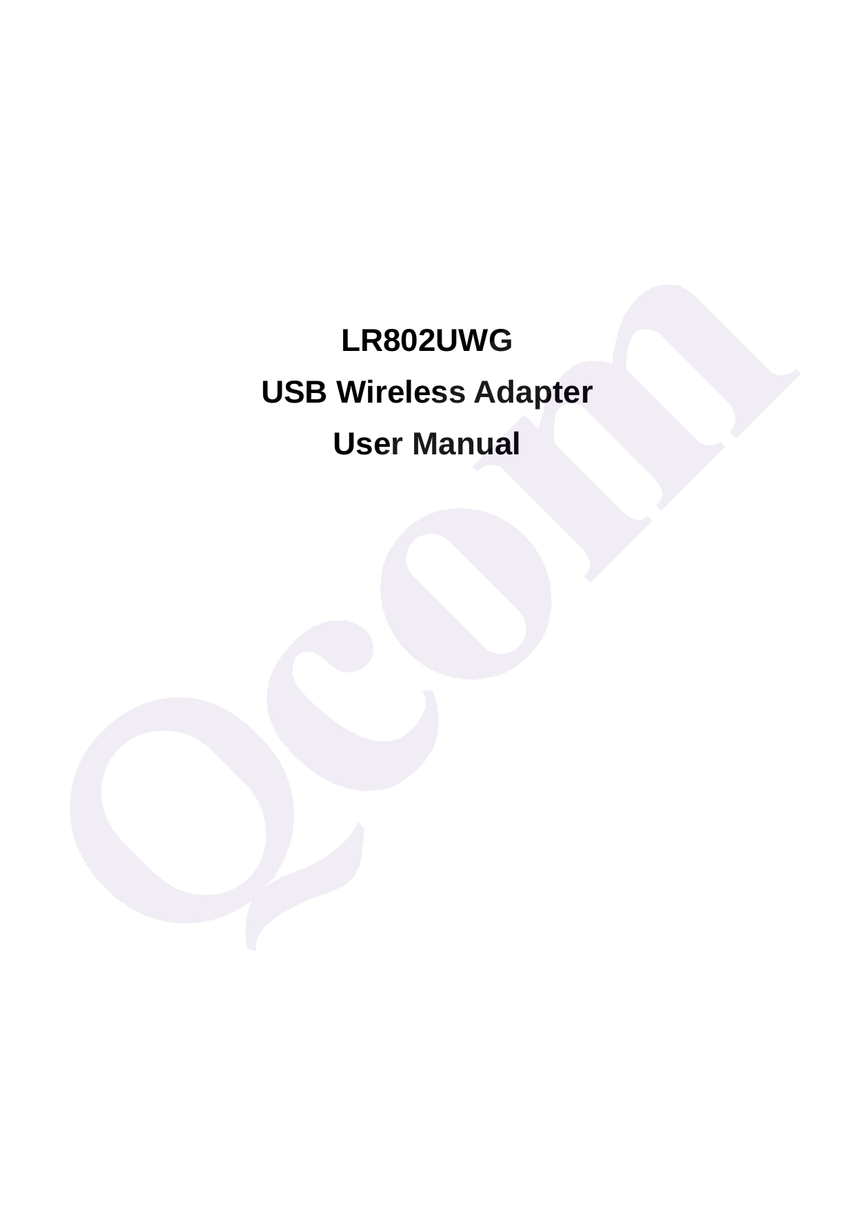          LR802UWG USB Wireless Adapter User Manual 