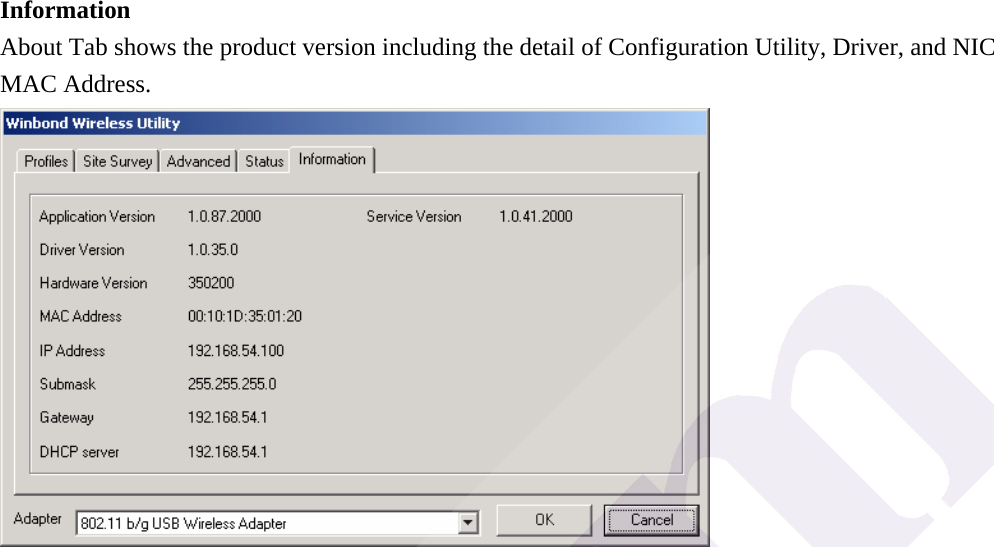 Information About Tab shows the product version including the detail of Configuration Utility, Driver, and NIC MAC Address.   