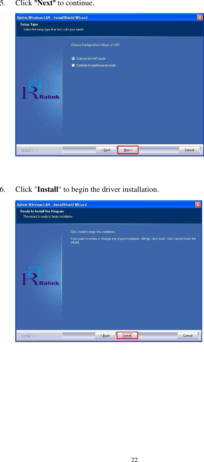  225. Click """"Next"""" to continue.         6. Click "Install" to begin the driver installation.              