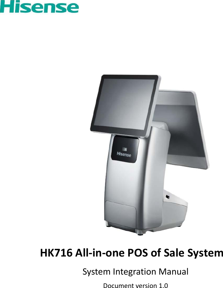 Page 1 of Qingdao Hisense Intelligent Commercial System HK716 All-in-one POS User Manual