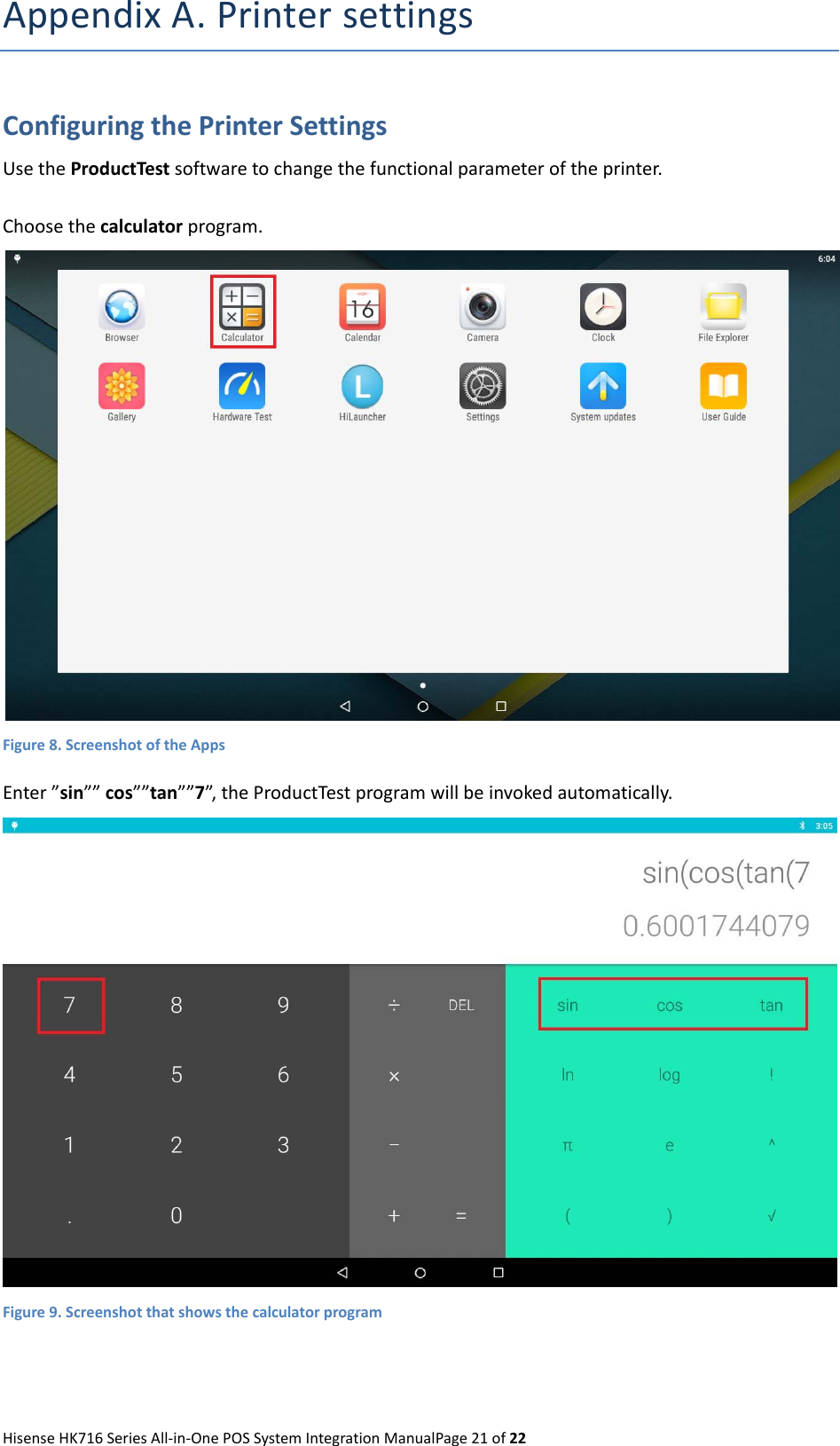 Page 21 of Qingdao Hisense Intelligent Commercial System HK716 All-in-one POS User Manual