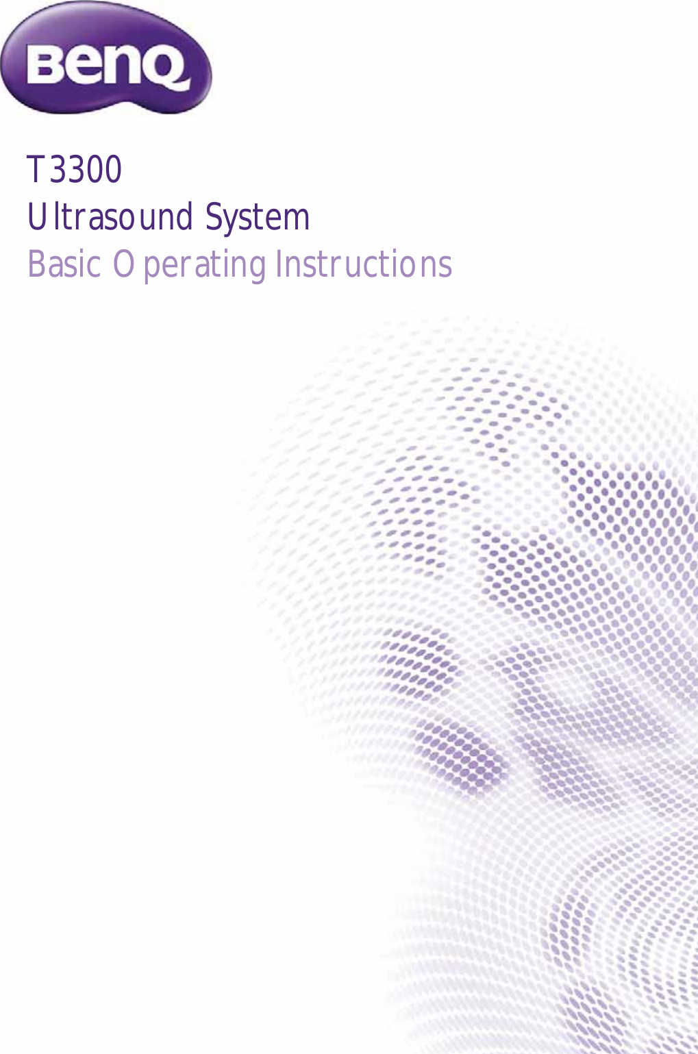 T3300Ultrasound SystemBasic Operating Instructions