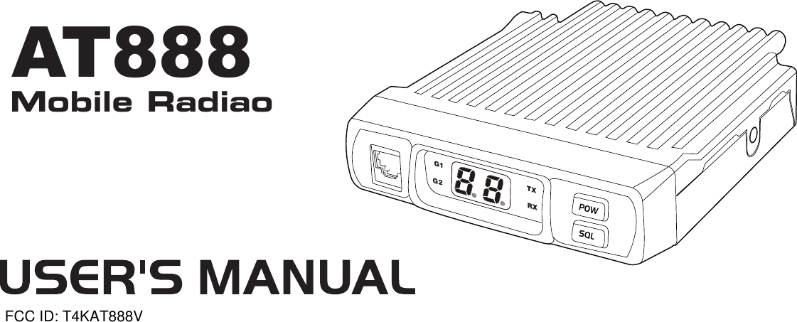 AT888POWSQLG2 RXG1 TXMobile RadiaoFCC ID: T4KAT888V