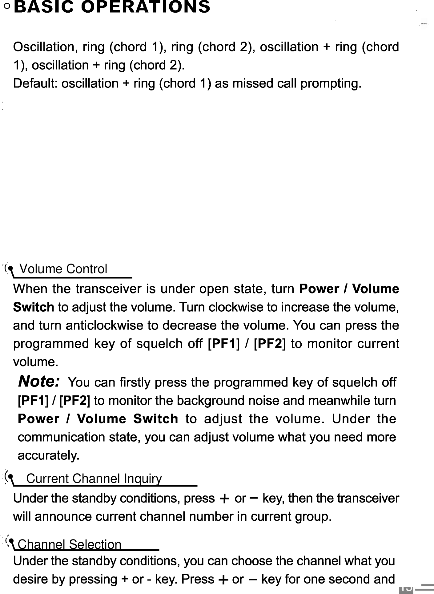 Volume ControlCurrent Channel InquiryChannel Selection