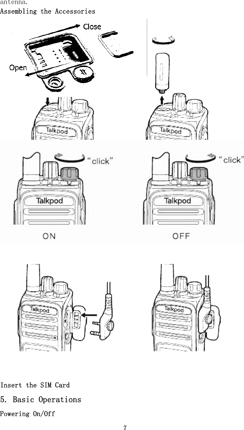 7 antenna. Assembling the Accessories    Insert the SIM Card 5. Basic Operations Powering On/Off 