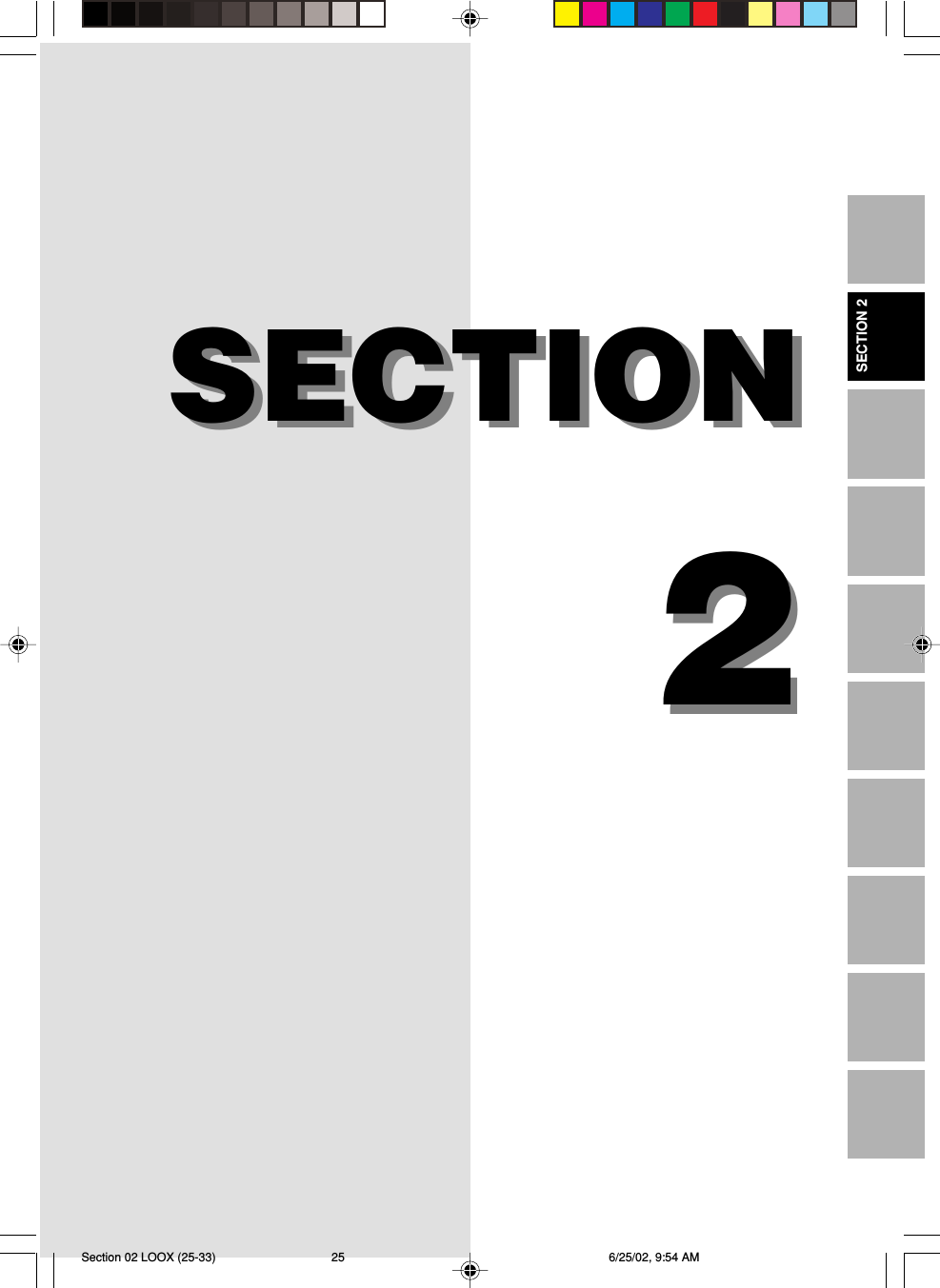 22SECTIONSECTIONSECTION 2Section 02 LOOX (25-33) 6/25/02, 9:54 AM25