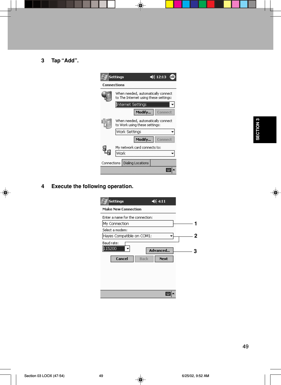 49SECTION 33 Tap “Add”.4 Execute the following operation.213Section 03 LOOX (47-54) 6/25/02, 9:52 AM49