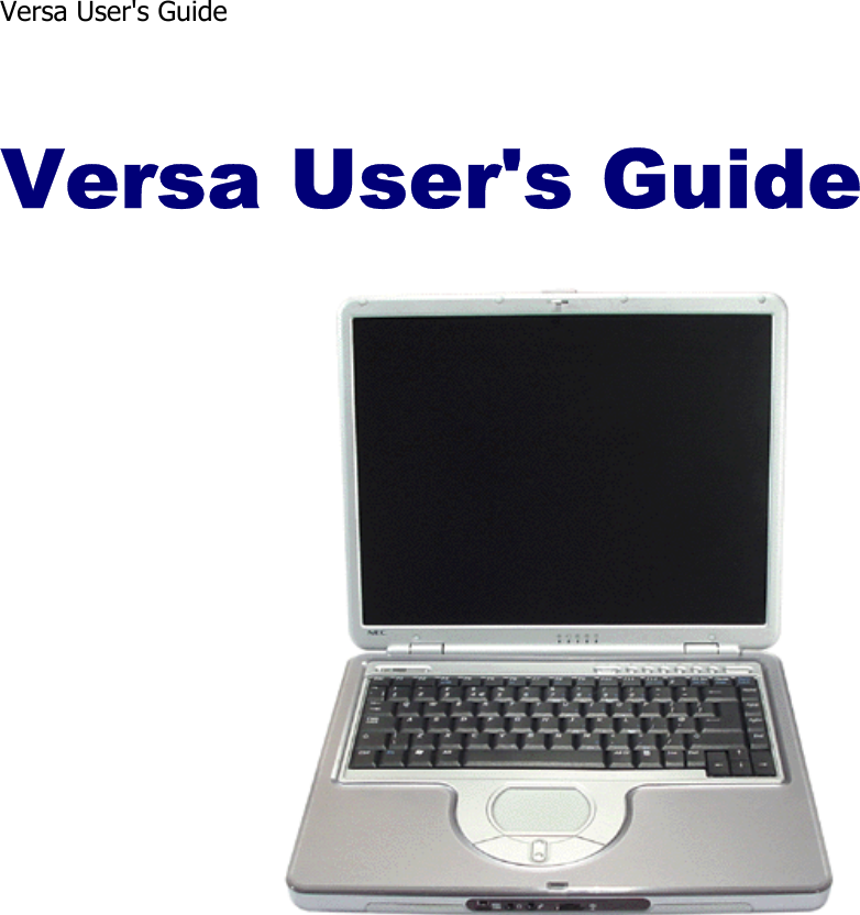 Versa User&apos;s GuideVersa User&apos;s Guide