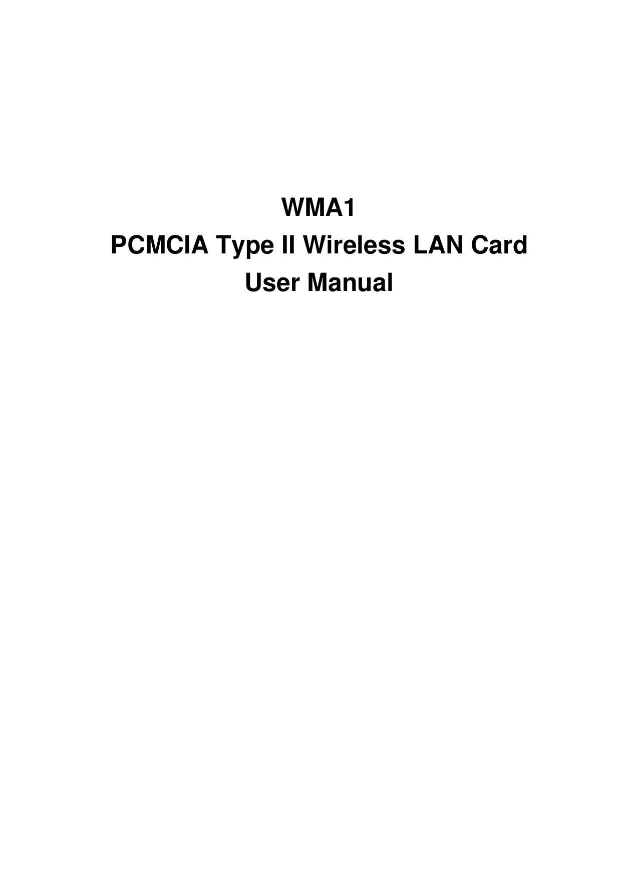 WMA1PCMCIA Type II Wireless LAN CardUser Manual  