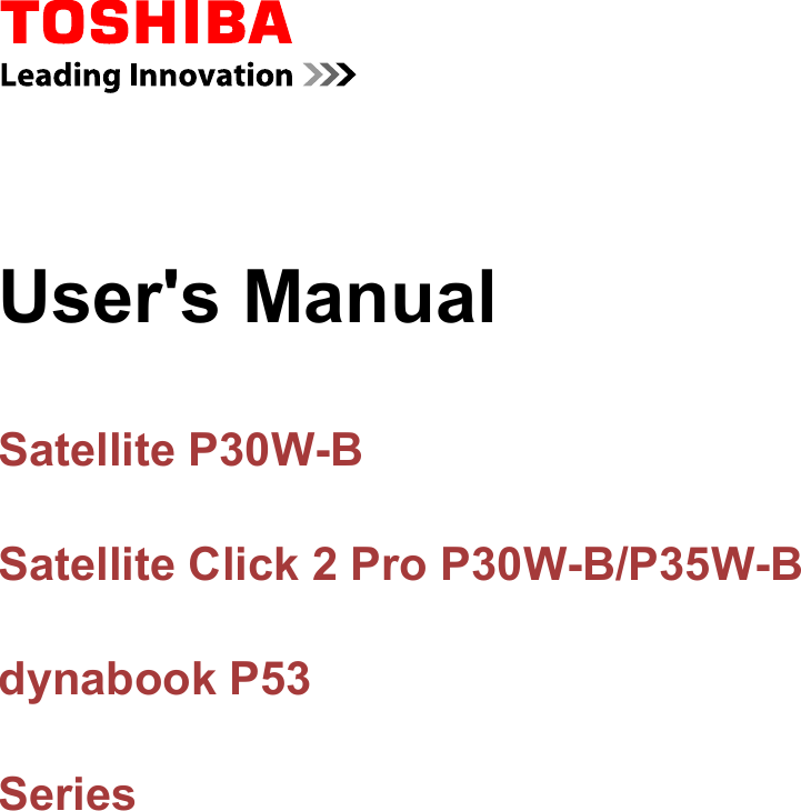 User&apos;s ManualSatellite P30W-BSatellite Click 2 Pro P30W-B/P35W-Bdynabook P53Series