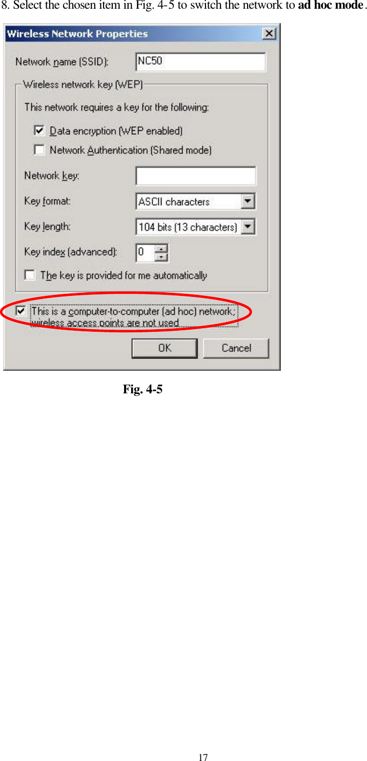  17 8. Select the chosen item in Fig. 4-5 to switch the network to ad hoc mode.                    Fig. 4-5      