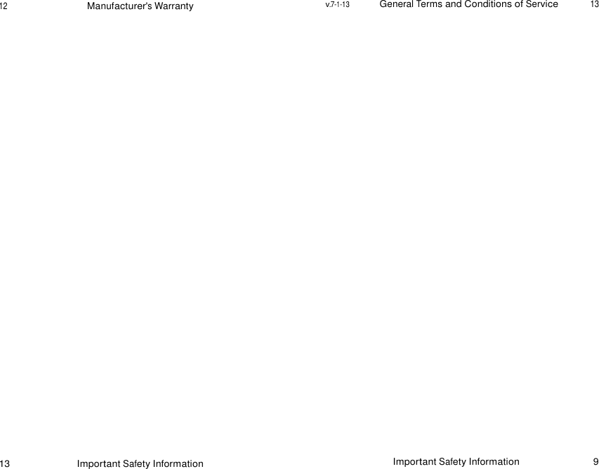 13 Important Safety Information Important Safety Information 9   12  Manufacturer&apos;s Warranty v.7-1-13 General Terms and Conditions of Service 13 