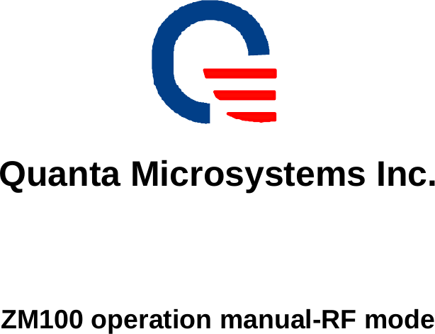   Quanta Microsystems Inc. ZM100 operation manual-RF mode  