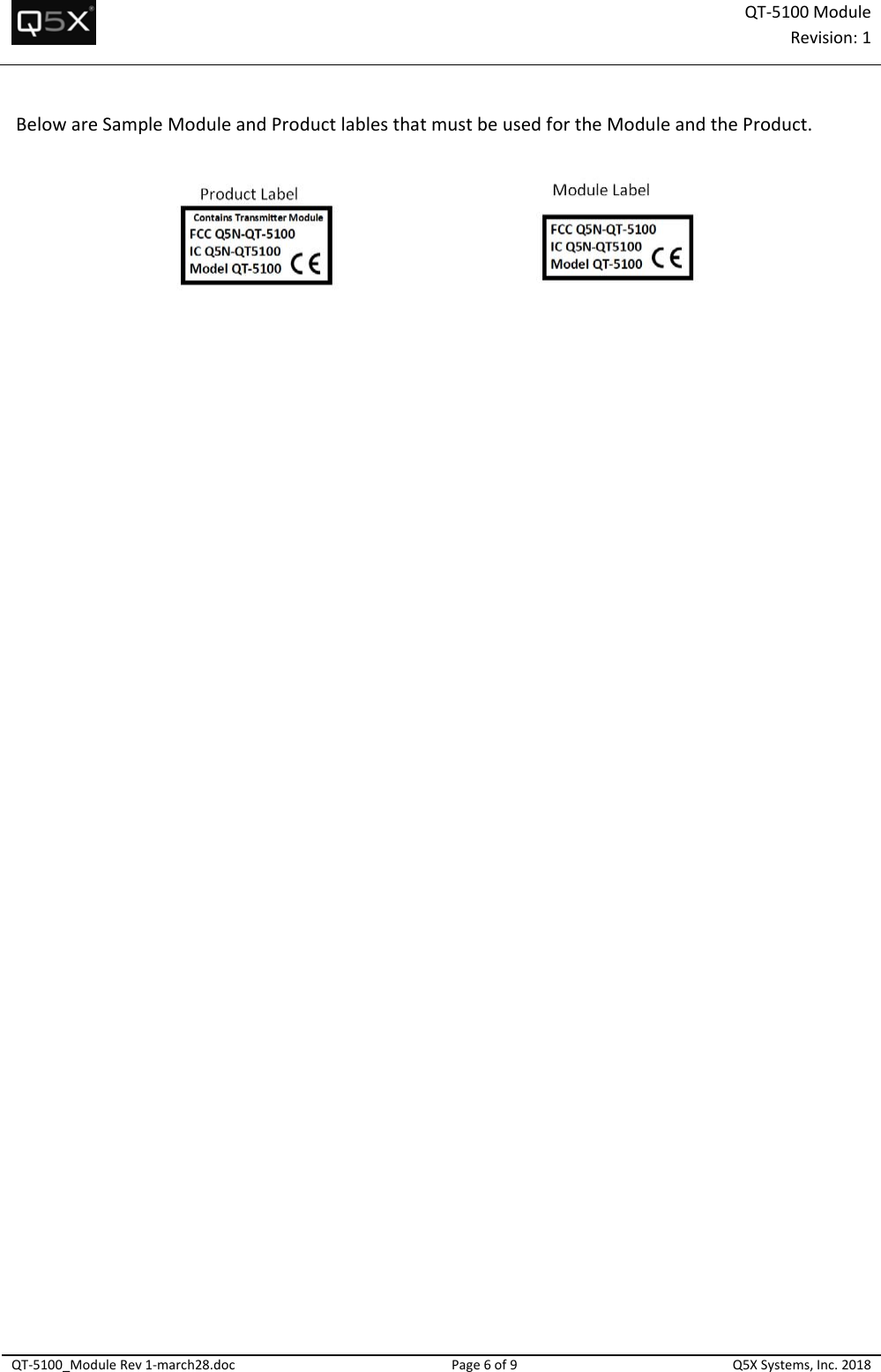 QT‐5100 ModuleRevision:1QT‐5100_ModuleRev1‐march28.docPage6of9Q5XSystems,Inc.2018BelowareSampleModuleandProductlablesthatmustbeusedfortheModuleandtheProduct.
