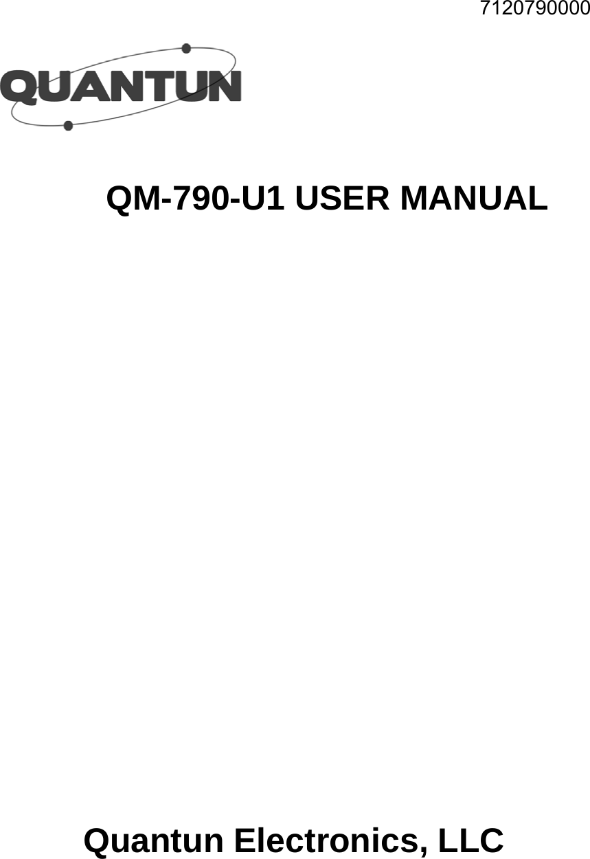 7120790000   QM-790-U1 USER MANUAL                  Quantun Electronics, LLC 