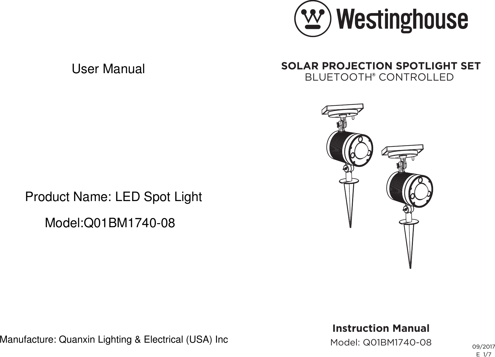 Quanxin Ligting and Electrical Q01BM174008 LED Spot Light User Manual