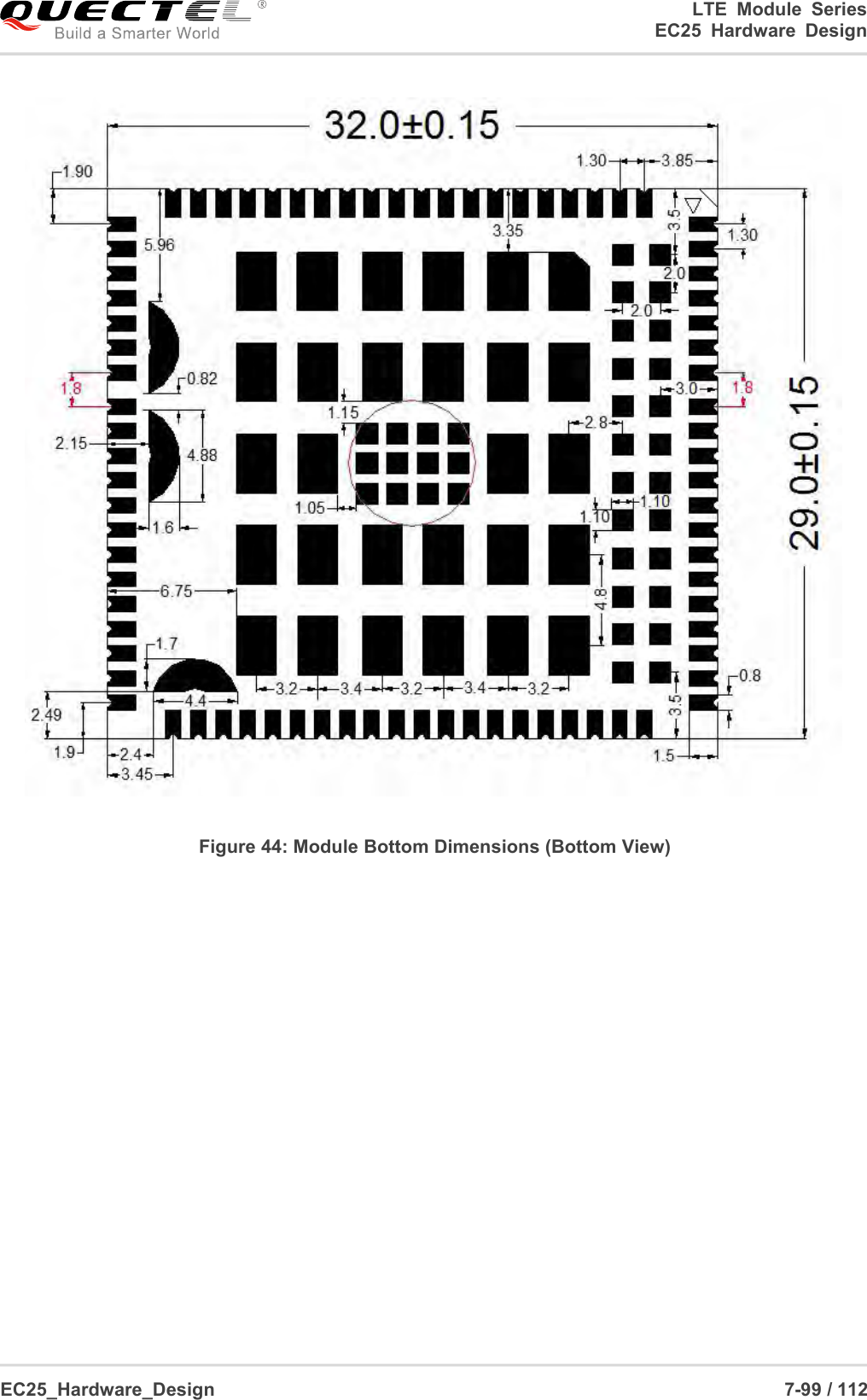 LTE Module SeriesEC25 Hardware DesignEC25_Hardware_Design 7-99 / 112Figure 44: Module Bottom Dimensions (Bottom View)