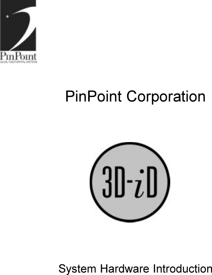 PinPoint CorporationSystem Hardware Introduction