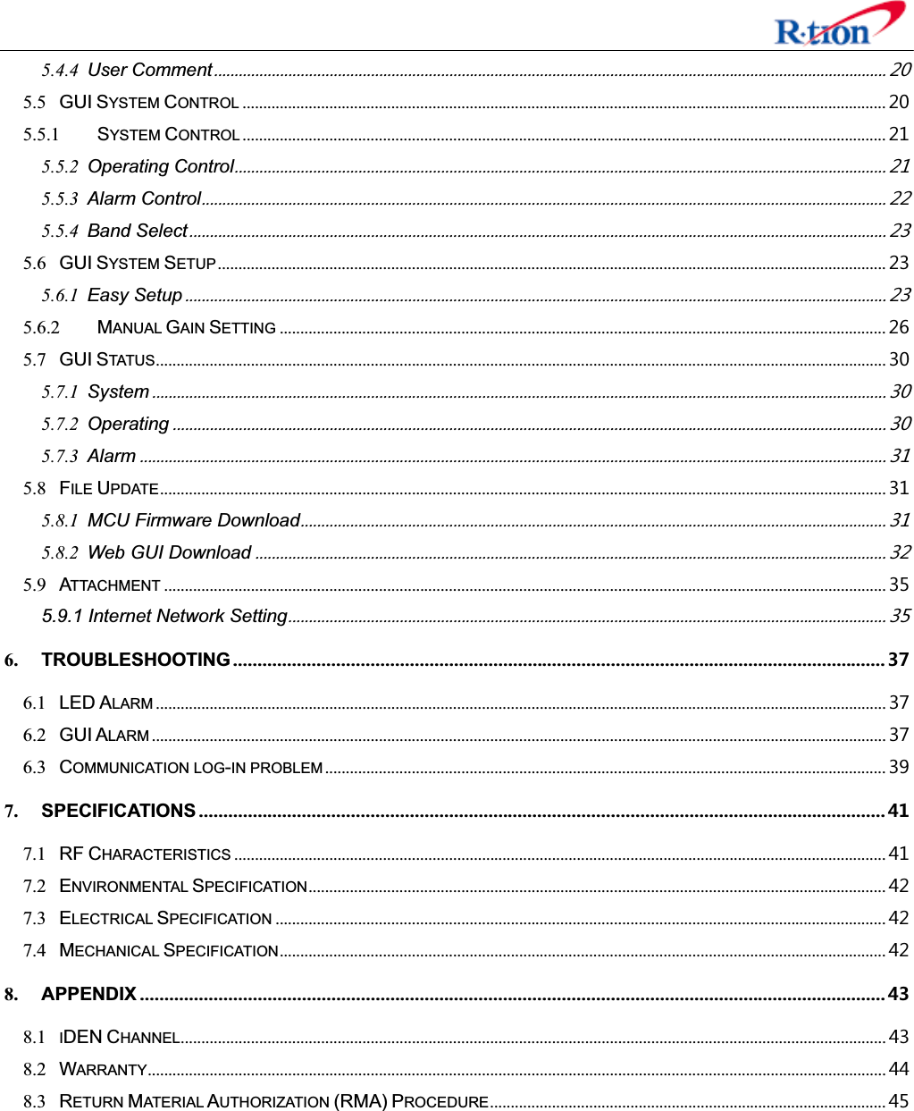 5.4.4GUser Comment G5.5GGUI SYSTEM CONTROL  G5.5.1GSYSTEM CONTROL  G5.5.2GOperating Control G5.5.3GAlarm Control G5.5.4GBand Select G5.6GGUI SYSTEM SETUP  G5.6.1GEasy Setup G5.6.2GMANUAL GAIN SETTING  G5.7GGUI STATUS  G5.7.1GSystem G5.7.2GOperating G5.7.3GAlarm G5.8GFILE UPDATE G5.8.1GMCU Firmware Download G5.8.2GWeb GUI Download G5.9GATTACHMENT  G5.9.1 Internet Network Setting G6.GTROUBLESHOOTING  G6.1GLED ALARM  G6.2GGUI ALARM  G6.3GCOMMUNICATION LOG-IN PROBLEM  G7.GSPECIFICATIONS  G7.1GRF CHARACTERISTICS  G7.2GENVIRONMENTAL SPECIFICATION G7.3GELECTRICAL SPECIFICATION  G7.4GMECHANICAL SPECIFICATION G8.GAPPENDIX  G8.1GIDEN CHANNEL G8.2GWARRANTY G8.3GRETURN MATERIAL AUTHORIZATION (RMA) PROCEDURE G