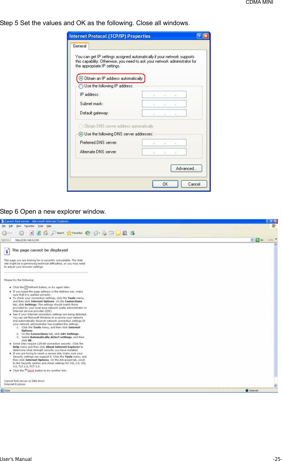     CDMA MINI User’s Manual     -25-  Step 5 Set the values and OK as the following. Close all windows.   Step 6 Open a new explorer window.   