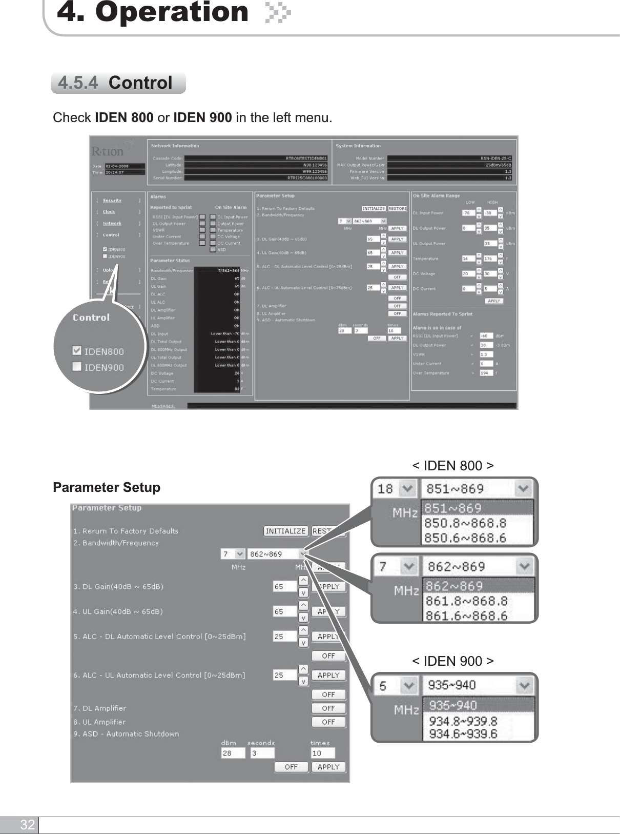 324. OperationCheck IDEN 800 or IDEN 900 in the left menu.4.5.4  ControlParameter Setup&lt; IDEN 900 &gt;&lt; IDEN 800 &gt;