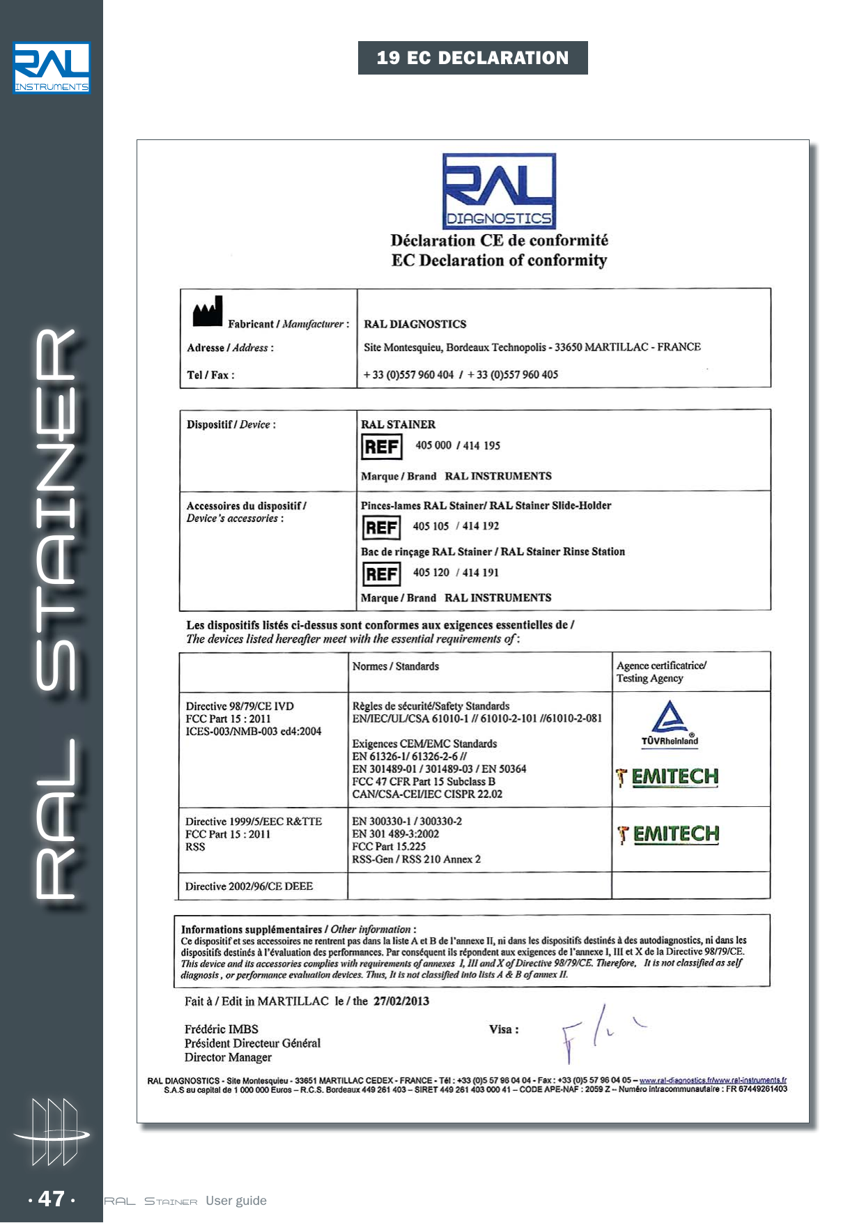 RAL STAINER47 RAL STAINER  User guide19 EC DECLARATION