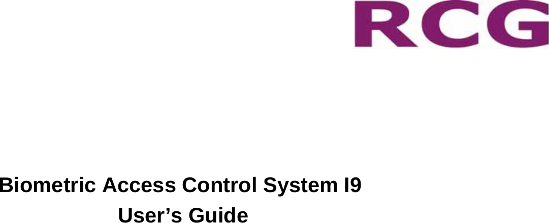 Biometric Access Control System I9User’s Guide