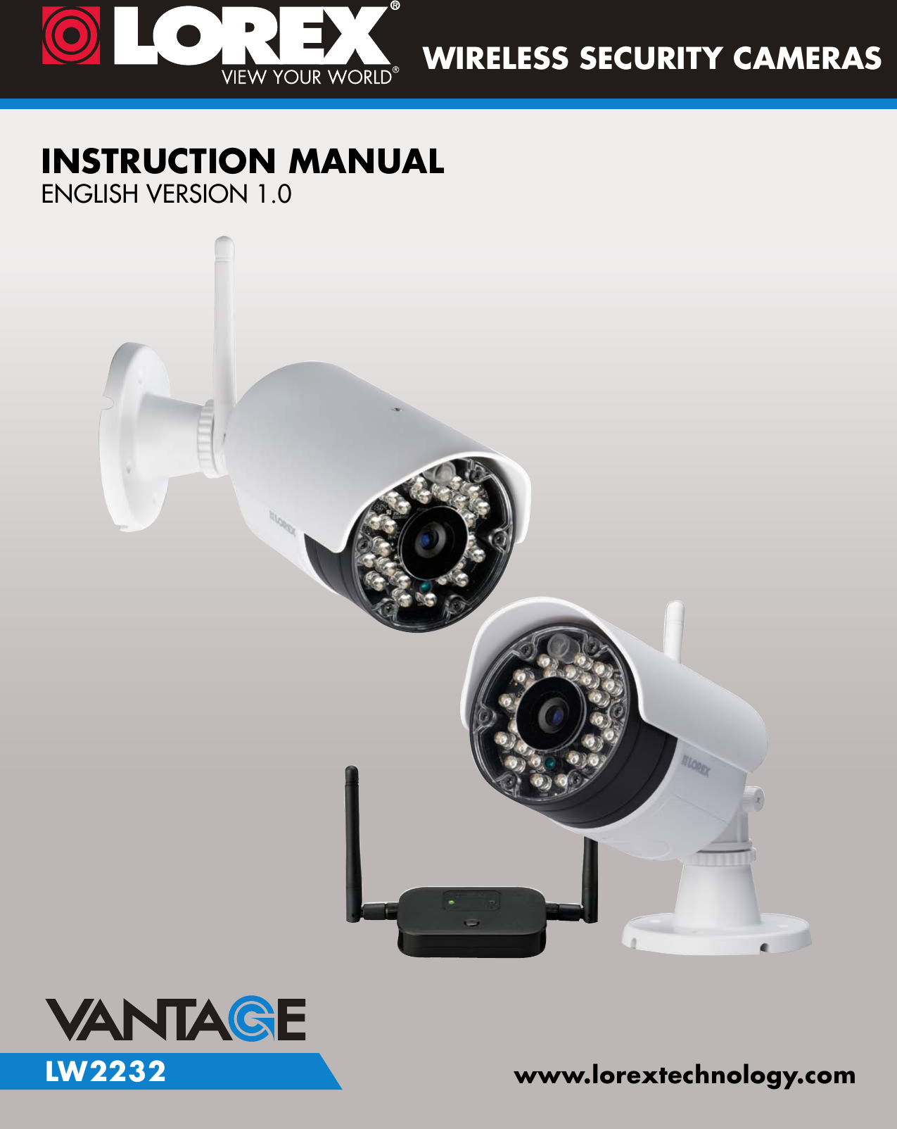 INSTRUCTION MANUALENGLISH VERSION 1.0www.lorextechnology.comLW2232WIRELESS SECURITY CAMERAS