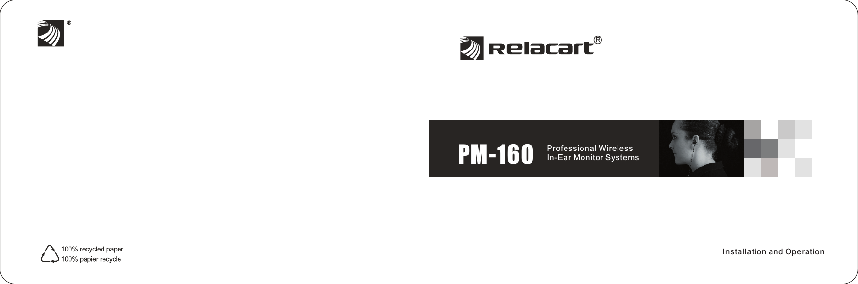 PM-160 Professional Wireless In-Ear Monitor Systems  Installation and Operation