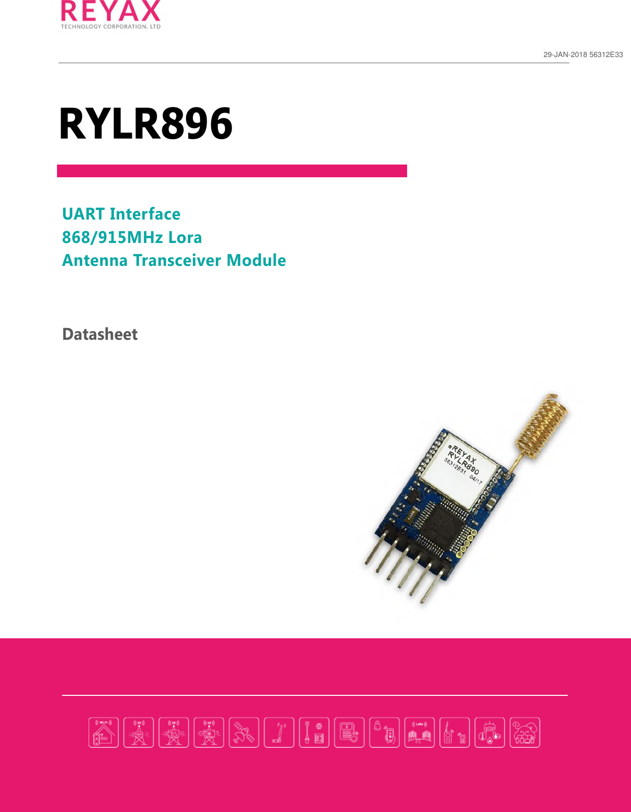 RYLR896 UART Interface   868/915MHz Lora   Antenna Transceiver ModuleDatasheet 29-JAN-2018 56312E33