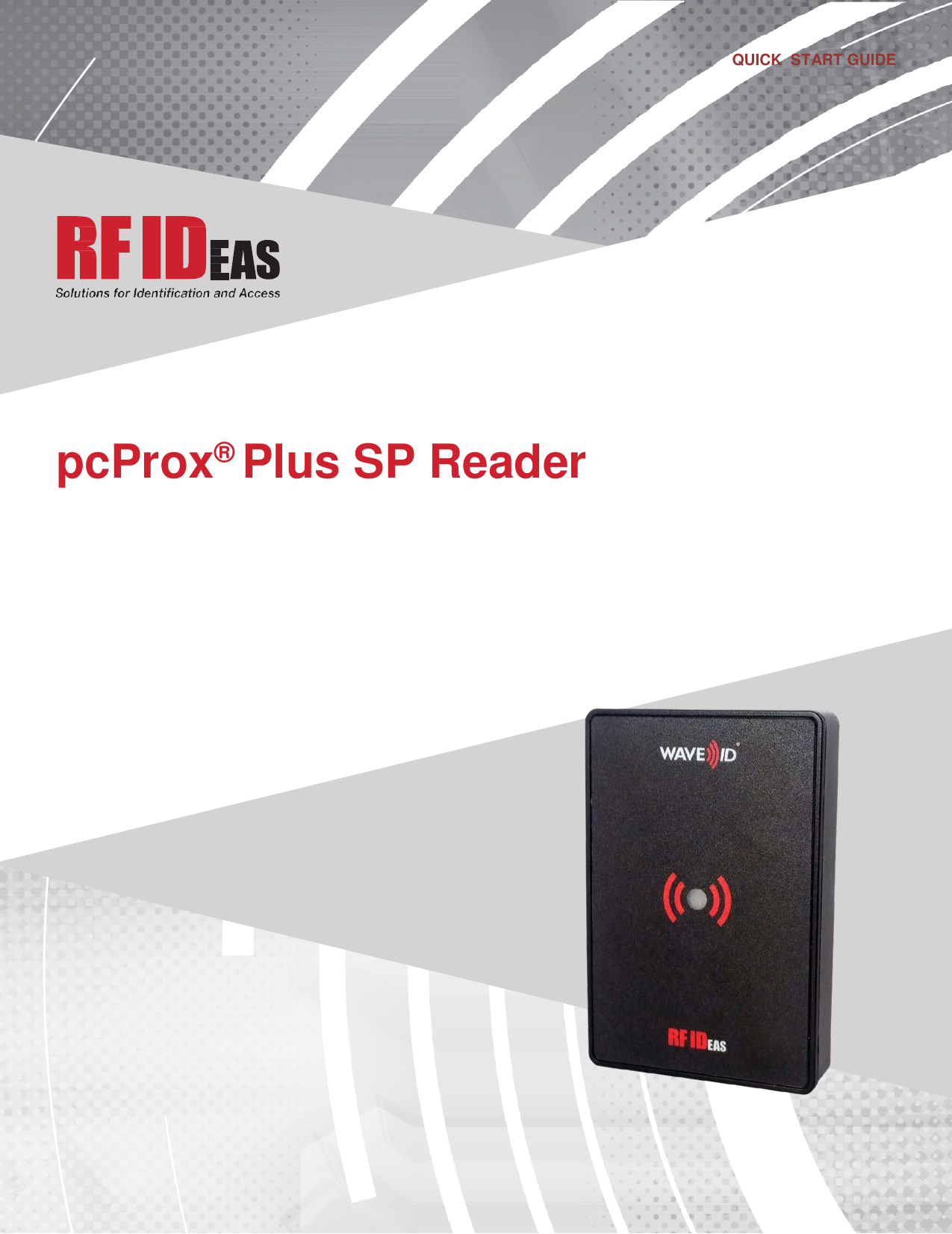 QUICK  START GUIDE                     pcProx® Plus SP Reader 