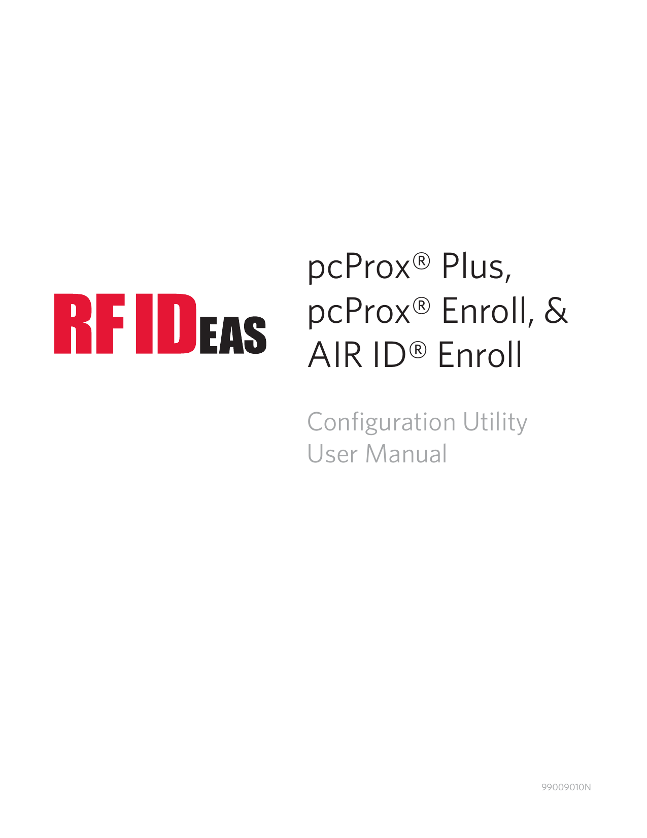 pcProx® Plus, pcProx® Enroll, &amp;AIR ID® Enroll Configuration UtilityUser Manual99009010N